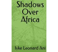 Shadows Over Africa