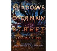 Shadows Over Main Street, Volume 3 (Tascabile)