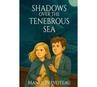 Shadows Over the Tenebrous Sea