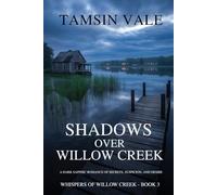 Shadows Over Willow Cr Dark Sapphic Romance of Secrets, Suspicion, and Desire