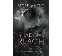 Shadow's Reach: 7