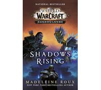 Shadows Rising (World of Warcraft: Shadowlands): 3