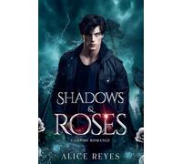 Shadows & Roses: Vampire Romance