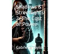 Shadows & Streetlights 2: The Cost of Power