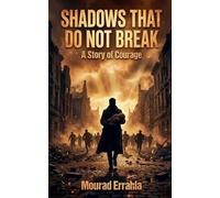 Shadows That Do Not Break