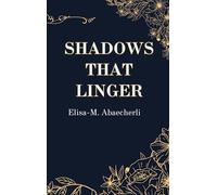 Shadows That Linger