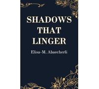 Shadows That Linger