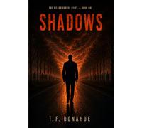 SHADOWS: The Meadowgrove Files: Book One
