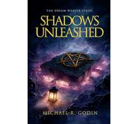 Shadows Unleashed