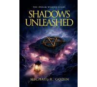 Shadows Unleashed