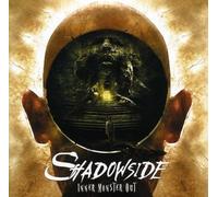 Shadowside - Inner Monster Out
