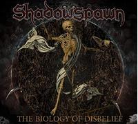 Shadowspawn - Biology Of Disbelief