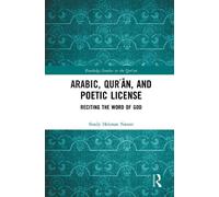 Shady Hekmat Nasser Arabic, Qurʾān, and Poetic License (Copertina rigida)