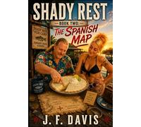 SHADY REST: BOOK TWO: THE SPANISH MAP