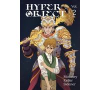 Shae Moloney Mark Sidener Kyle Keller Hyper Object Vol. 2 (Tascabile)