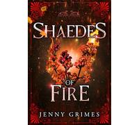 Shaedes of Fire: A Dark Fae Fantasy Romance: 2