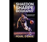 Shaedon Sharpe Biography: The Journey of a Young Basketball Phenom