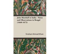 Shafaat Ahmad K John Marshall In India - Notes and Observatio (Copertina rigida)