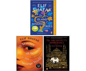 Shafak Elif 3 Books Collection Set (The Architect's Apprentice, The Island of Missing Trees, 10 Minutes 38 Seconds in This Strange World)