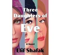 Shafak Three Daughters of Eve (Tascabile)