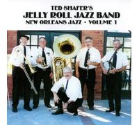 Shafer, Ted & Jelly Roll Jazz Band - Vol. 1-New Orleans Jazz