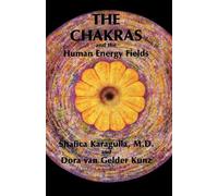 Shafica Karagulla Dora van Gelder The Chakras and the Human Energy F (Tascabile)