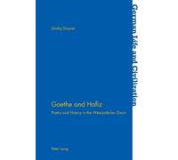 Shafiq Shamel Goethe and Hafiz (Tascabile) German Life & Civilization
