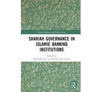 Shafiullah Jan Shariah Governance in Islamic Banking Institut (Copertina rigida)