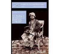 Shafquat Towhee New Readings in the Literature of British India, c. (Tascabile)