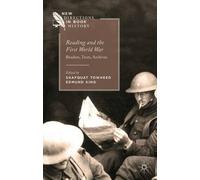 Shafquat Towheed Edmund King Reading and the First World War (Copertina rigida)
