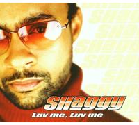 Shaggy - Luv Me,Luv Me
