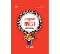 Shah Alha Every Woman Should Invest...the way and how of financial empowerm (00)