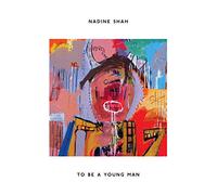 Nadine Shah To Be a Young Man (Vinyl LP) 7" Single