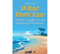 Shah Rukh All About Atlantic Ocean (Tascabile) Educational Books for Kids