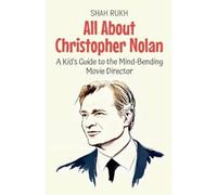 Shah Rukh All About Christopher Nolan (Tascabile) Knowledge Books for Kids