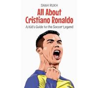 Shah Rukh All About Cristiano Ronaldo (Tascabile) Knowledge Books for Kids