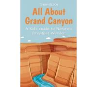 Shah Rukh All About Grand Canyon (Tascabile) Educational Books for Kids