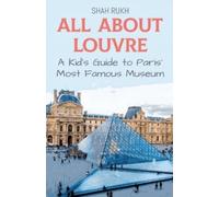 Shah Rukh All About Louvre (Tascabile) Educational Books for Kids