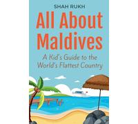 Shah Rukh All About Maldives (Tascabile) Educational Books for Kids