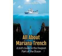 Shah Rukh All About Mariana Trench (Tascabile) Educational Books for Kids