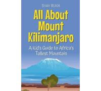Shah Rukh All About Mount Kilimanjaro (Tascabile) Educational Books for Kids