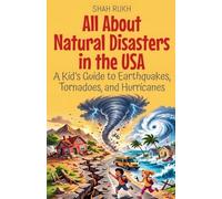 Shah Rukh All About Natural Disasters in the USA (Tascabile)