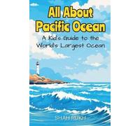 Shah Rukh All About Pacific Ocean (Tascabile) Educational Books for Kids