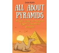 Shah Rukh All About Pyramids (Tascabile) Educational Books for Kids