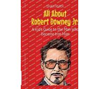 Shah Rukh All About Robert Downey Jr. (Tascabile) Knowledge Books for Kids