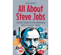 Shah Rukh All About Steve Jobs (Tascabile) Knowledge Books for Kids