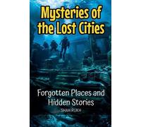 Shah Rukh Mysteries of the Lost Cities (Tascabile)