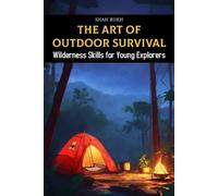 Shah Rukh The Art of Outdoor Survival (Tascabile)