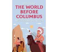 Shah Rukh The World Before Columbus (Tascabile) History Books for Kids