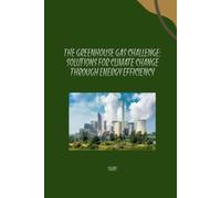 Shah The Greenhouse Gas Challenge (Tascabile)